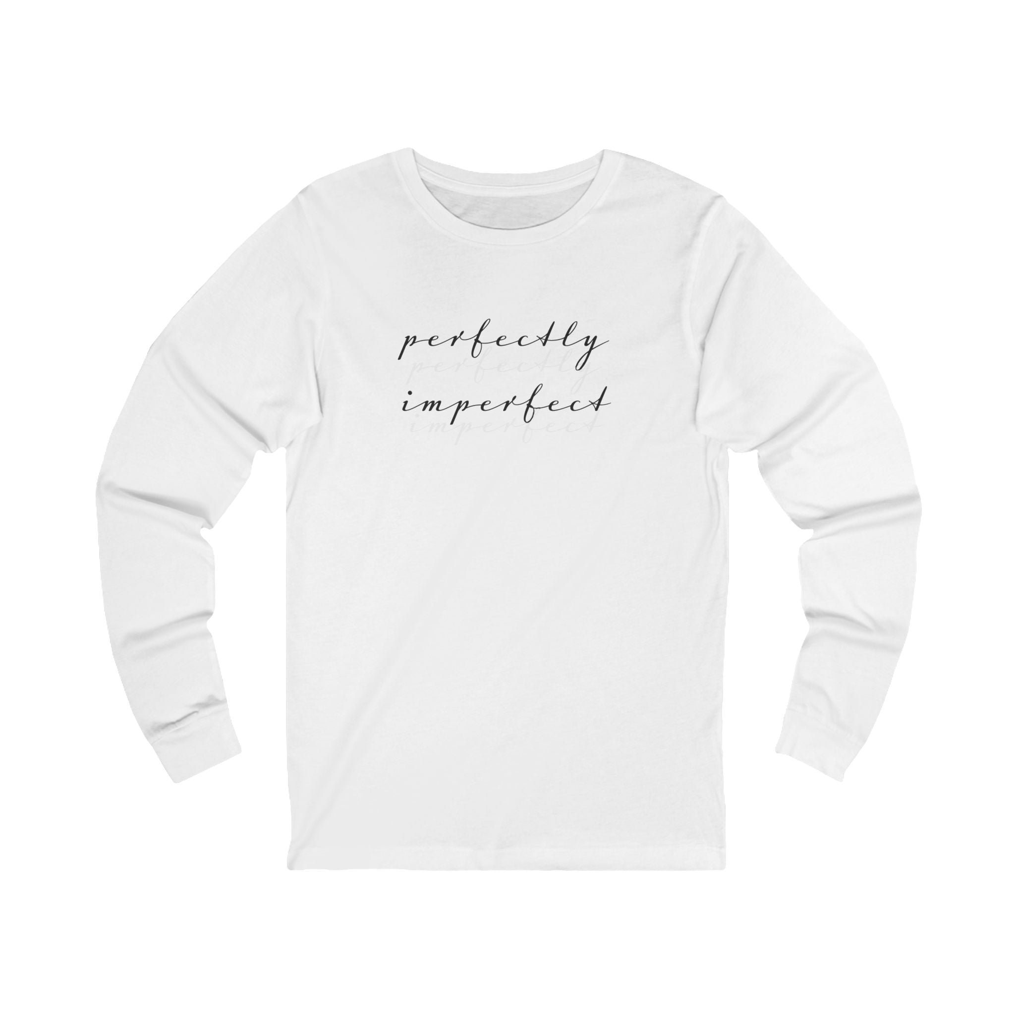 Perfectly Imperfect Long Sleeve Tee | Script Typography