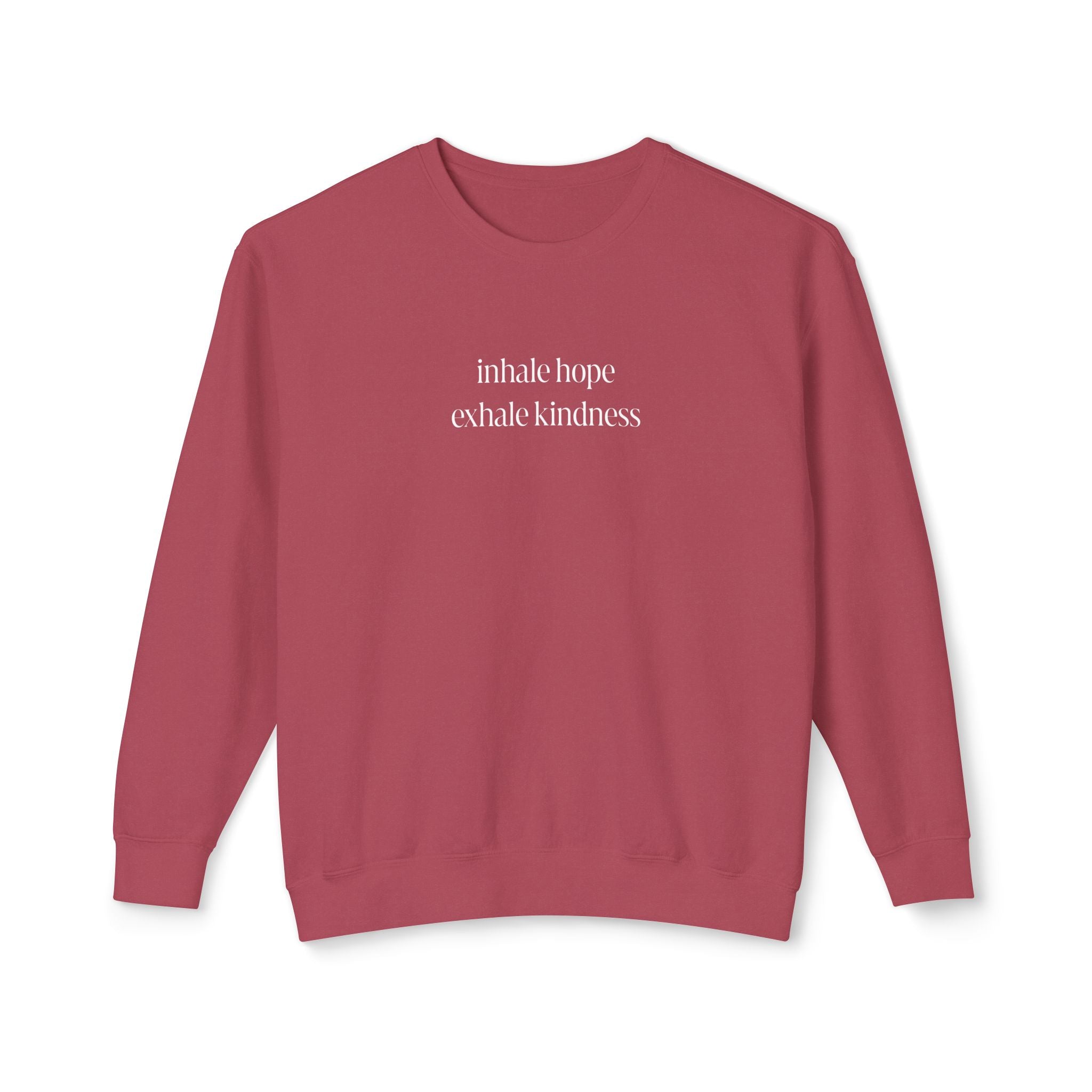 Inhale Hope Exhale Kindness Crewneck Sweatshirt