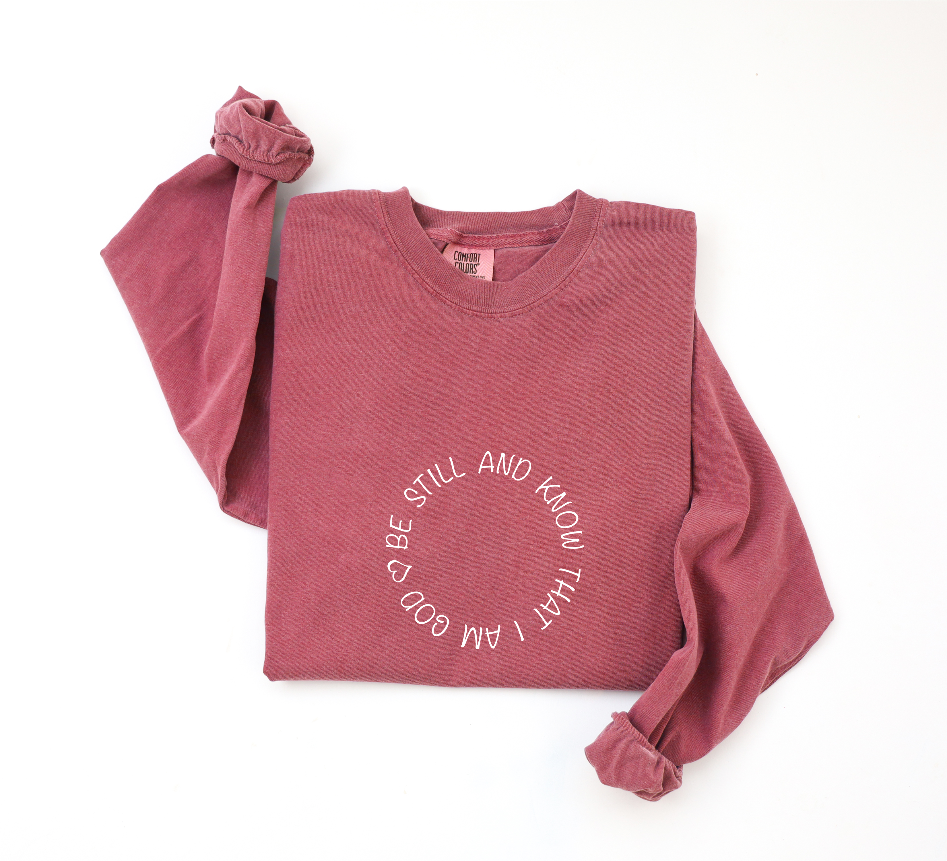 Be Still and Know Psalm 46:10 Long Sleeve T-Shirt