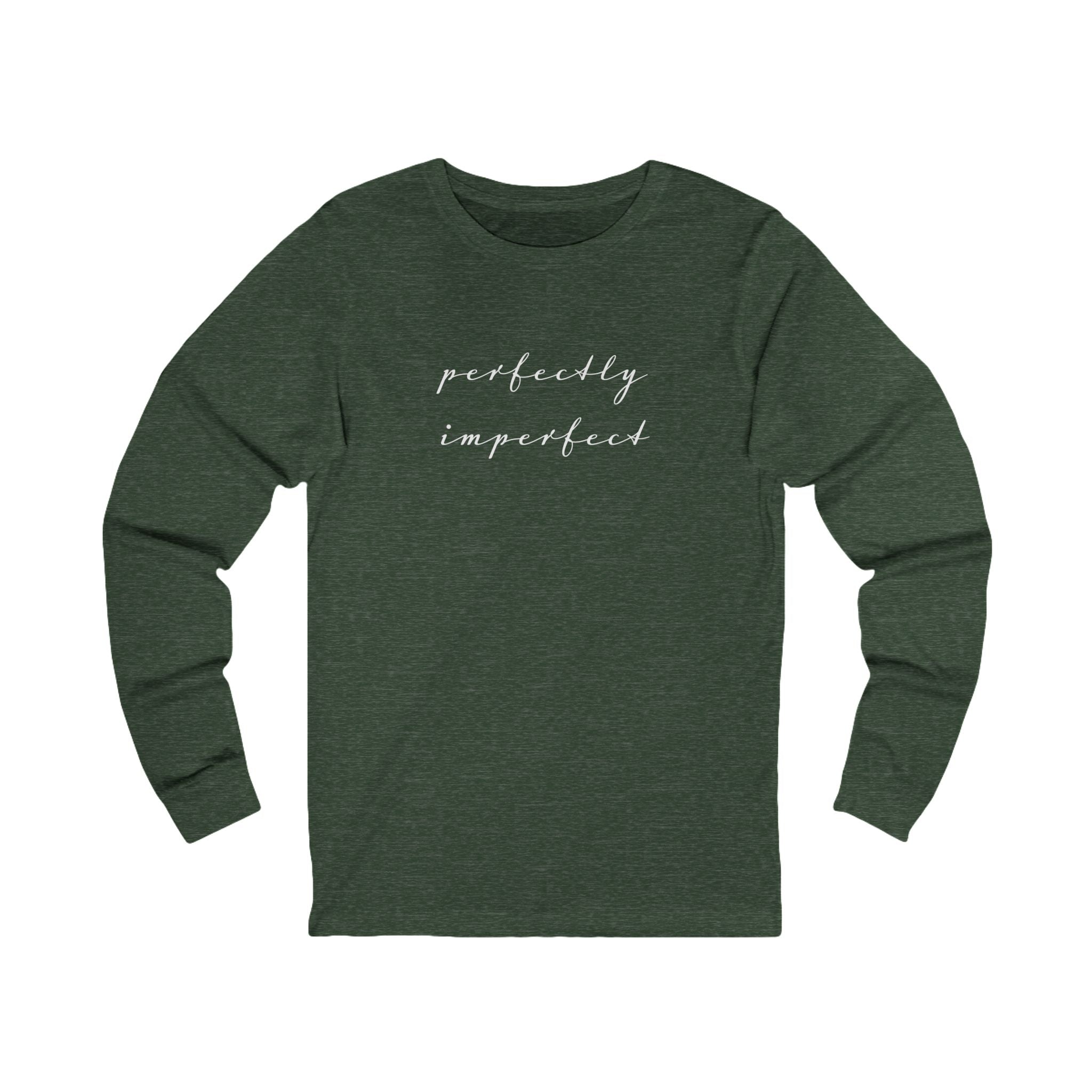Perfectly Imperfect Long Sleeve Tee | Script Typography